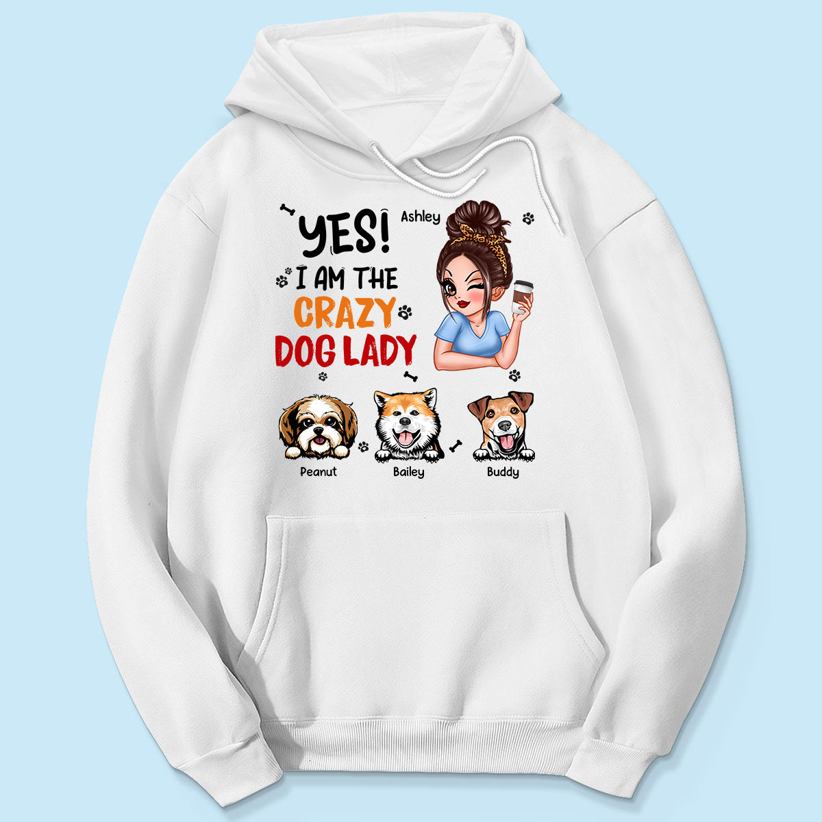 Yes I‘m The Crazy Dog Lady Gift For Dog Mom Personalized Shirt