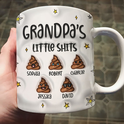 Dad Grandpa Mom Grandma Little Sh*t Personalized 3D Inflated Printed Mug