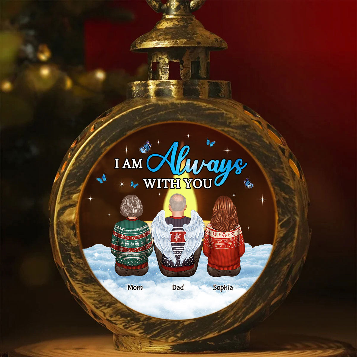 Always With You Sky Family Members Grandma Grandpa Dad Mom Kids Dogs Cats Christmas Personalized Lantern Ornament, Memorial Remembrance Gift