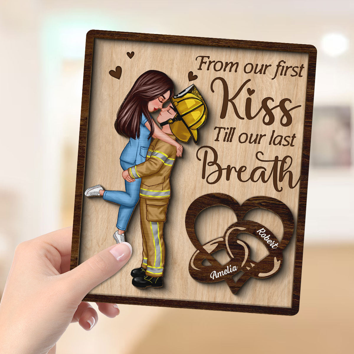 From Our First Kiss Till Our Last Breath Gifts by Occupation Gift For Her Gift For Him Firefighter, Nurse, Police Officer Personalized 2-Layer Wooden Plaque