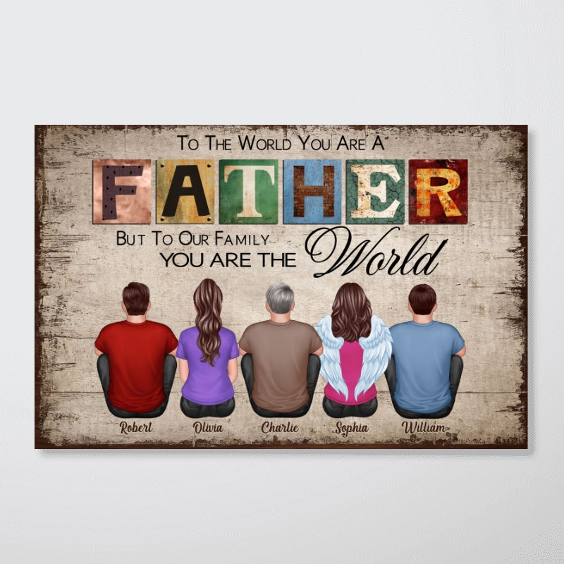 To The World You Are A Father Gift For Dad Personalized Horizontal Poster
