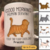 Good Morning Human Servant Proud Walking Cats Personalized Mug