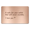 A Note For Your Wallet That Will Never Crumble I Love You Metal Wallet Card