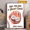 Baseball Dad Great Catch Personalized Vertical Poster