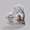 Always With You Blossom Tree Photo Memorial Personalized Heart Plaque - Remembrance Gift - Sympathy Keepsake