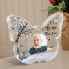 Always With You Memorial Personalized Photo Acrylic Butterfly Plaque