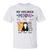 My Children Meow Colorful Pattern Personalized Shirt