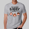 Daddy Belongs To Doll Peeking Kids Gift For Dad Grandpa Family Personalized Shirt