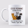 Cute Sitting Cats Good Morning Human Servant Personalized Mug