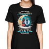 Proud Daughter Of Dad In Heaven Moon Personalized Shirt