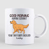 Good Morning Human Servant Walking Dog Personalized Mug