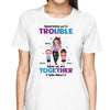 Trouble Together Sassy Grandma And Doll Grandkids Personalized Shirt