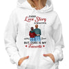 Our Love Story Is My Favorite Couple Gift For Him For Her Personalized Shirt