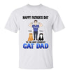 Happy Father‘s Day Cat Dad Standing Man Personalized Shirt