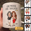 Like Mother Like Daughter Cartoon Caricature Personalized Mug