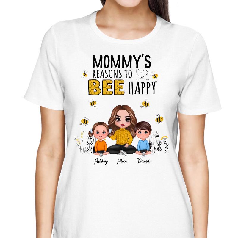 Mom Reason To Bee Happy Doll Woman Sitting With Kids Personalized Shirt