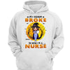 My Broom Broke Nurse Halloween Personalized Shirt