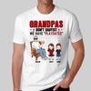 Dad Grandpa Don‘t Babysit Personalized Shirt