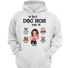 Best Dog Mom Ever Sassy Woman With Peeking Dogs Personalized Hoodie Sweatshirt