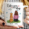 Butterflies Life Is Better With A Dog Woman Sitting Back View Personalized Mug