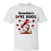 Gnome Grandma‘s Love Bugs Personalized Shirt