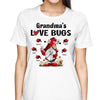 Gnome Grandma‘s Love Bugs Personalized Shirt