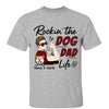 Rockin‘ Dog Dad Life Strong Man Personalized Shirt