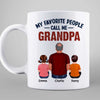 Favorite People Call Me Dad Grandpa Personalized Mug