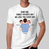 Dear Dad Forget Father‘s Day Dad Carrying Kids On Shoulder Personalized Shirt