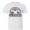 Favorite People Call Me Grandpa Real Man Doll Kid Personalized Shirt