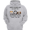 Peeking Dogs Personal Stalkers Happy Father‘s Day Gift For Dog Dad Personalized Hoodie Sweatshirt