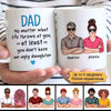 Dad At Least You Don‘t Have Ugly Children Real Man Personalized Mug