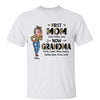 First Mom Now Grandma Leopard Sassy Woman Personalized Shirt