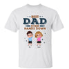 Best Dad Hands Down Doll Kid Personalized Shirt