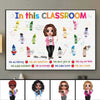 Doll Teacher Crayon In This Classroom Personalized Horizontal Poster