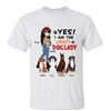Yes I Am A Crazy Dog Lady Personalized Shirt