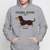 Personal Servant Of Walking Dogs Personalized Hoodie Sweatshirt