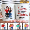 Pretty Girls Best Friends Not Sisters By Blood But Sisters By Heart Personalized Mug