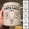 Life Is Better With Dog Head Outline Gift For Dog Lovers Personalized Mug