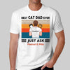 Retro Man Carrying Cats On Shoulder Best Cat Dad Ever Just Ask Father's Day Gift Personalized Shirt