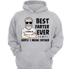 Best Farter Ever I Mean Father Funny Father‘s Day Gift Personalized Hoodie Sweatshirt