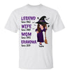 Halloween Legend Wife Mom Pretty Grandma Personalized Shirt