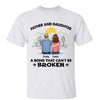 Father Daughter Son A Bond Can‘t Be Broken Personalized Shirt