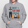 Best Cat Dad Ever Man Standing With Fluffy Cats Personalized Hoodie Sweatshirt