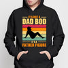 Not Dad Bod Father Figure Retro Father‘s Day Gift Hoodie Sweatshirt