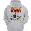 Old Man Sitting With Kids Favorite People Call Me Grandpa Personalized Hoodie Sweatshirt