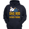 It‘s A Father Figure Dad Bod Father’s Day Gift Personalized Hoodie Sweatshirt