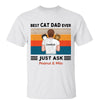 Retro Man Carrying Cats On Shoulder Best Cat Dad Ever Just Ask Personalized Shirt