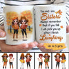 You And I Are Sisters Fall Season Doll Besties Standing Personalized Mug  (11oz)