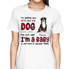 Cute Sitting Dog I‘m A Baby Personalized Shirt